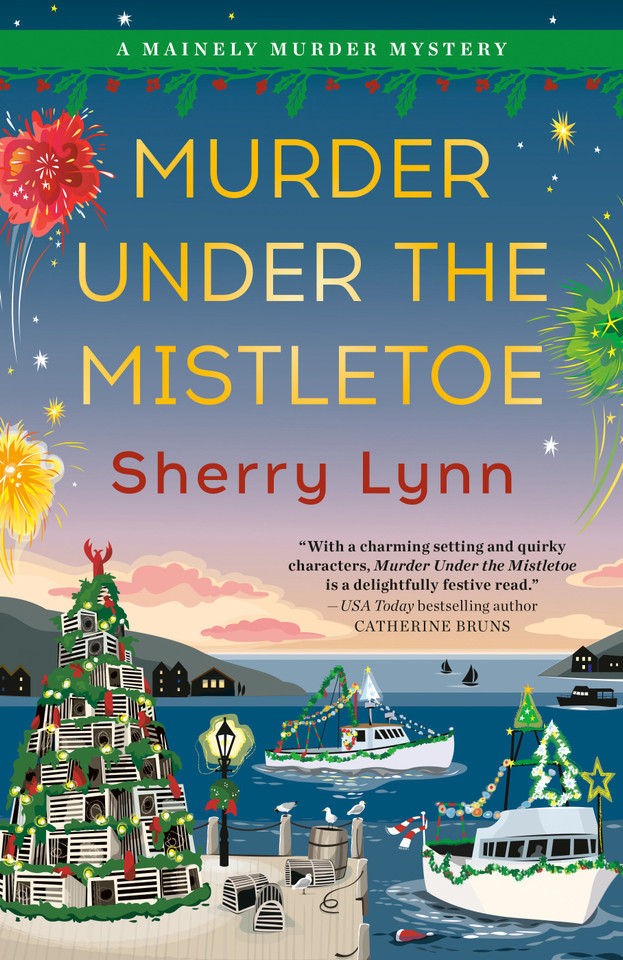 Murder Under the Mistletoe (A Mainely Murder Mystery) book cover by Sherry Lynn