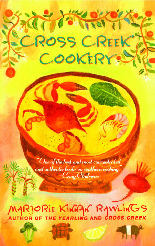 Cross Creek Cookery book cover by Marjorie Kinnan Rawlings