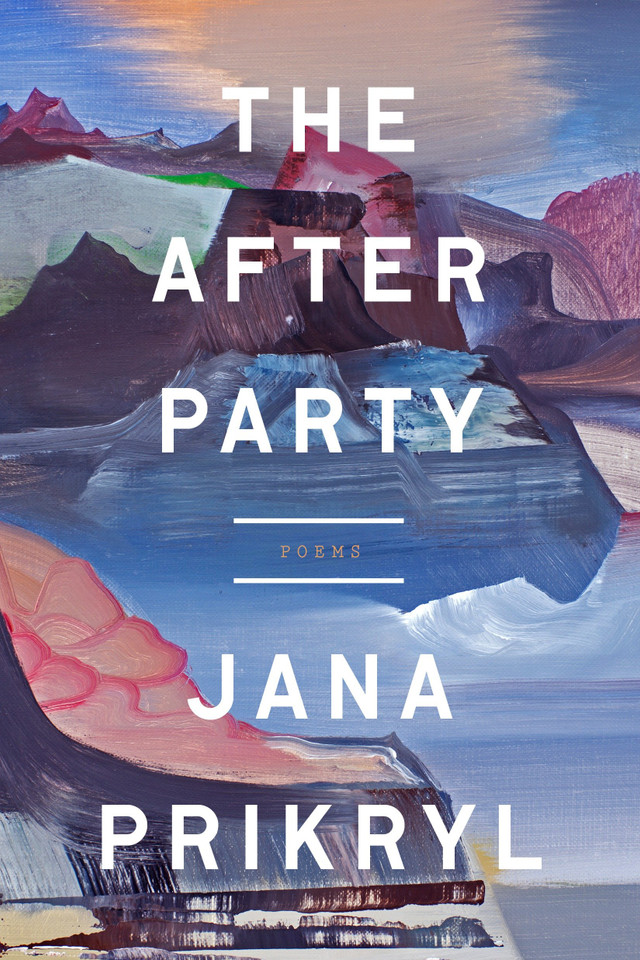 The After Party: Poems book cover by Jana Prikryl