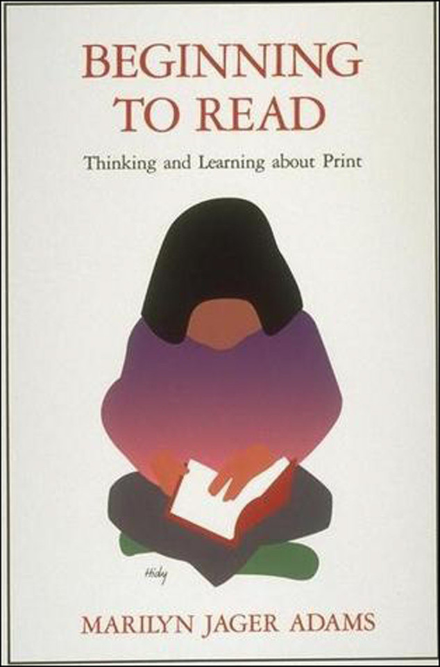 Beginning to Read: Thinking and Learning about Print book cover by Marilyn Jager Adams