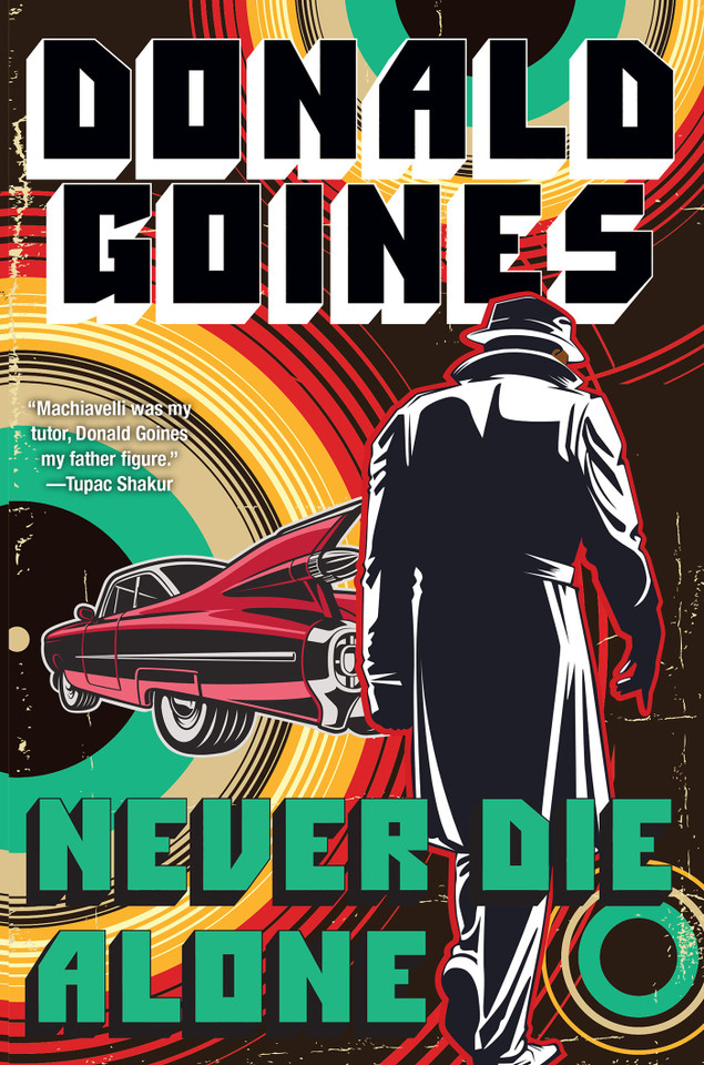 Never Die Alone book cover by Donald Goines
