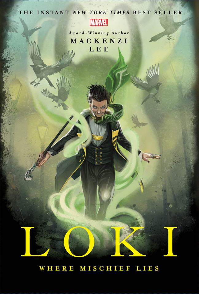 Loki: Where Mischief Lies (Marvel Rebels & Renegades) book cover by Mackenzi Lee