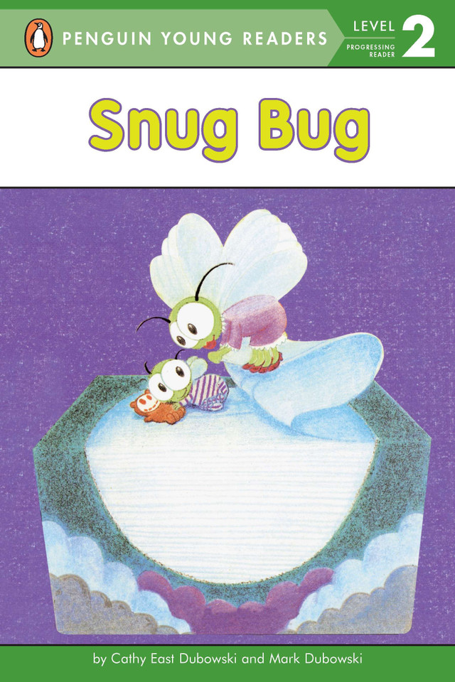 Snug Bug (Penguin Young Readers, Level 2) book cover by Mark Dubowski