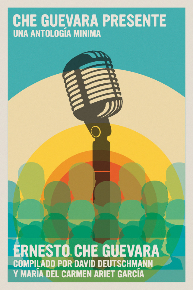 Che Guevara Presente: Una antología mínima (The Che Guevara Library) book cover by 