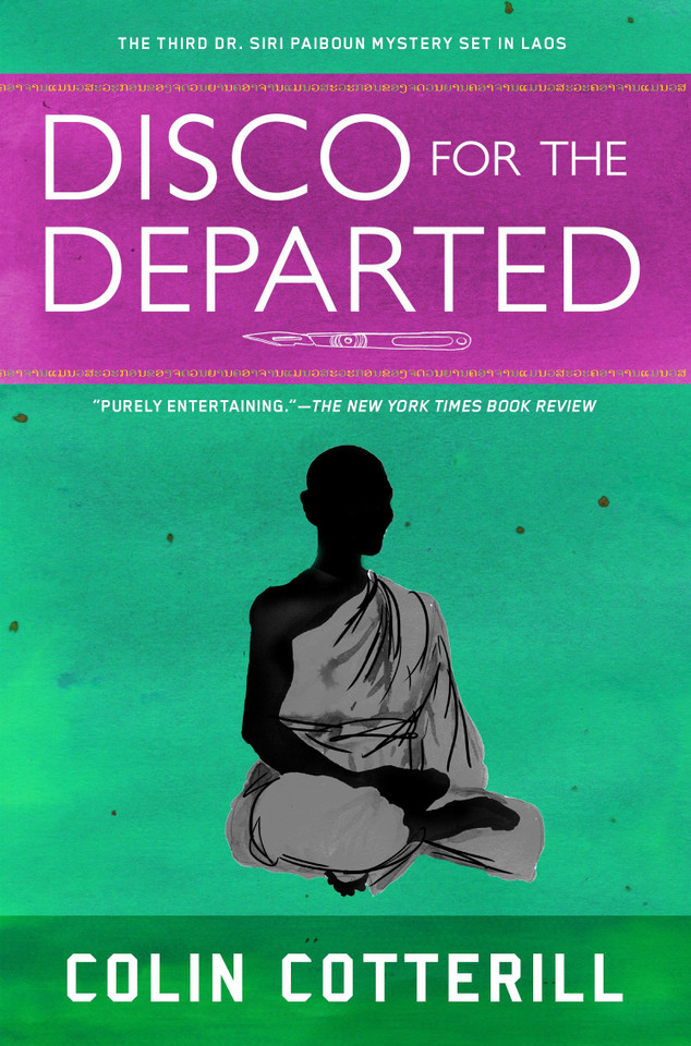 Disco for the Departed (A Dr. Siri Paiboun Mystery) book cover by Colin Cotterill