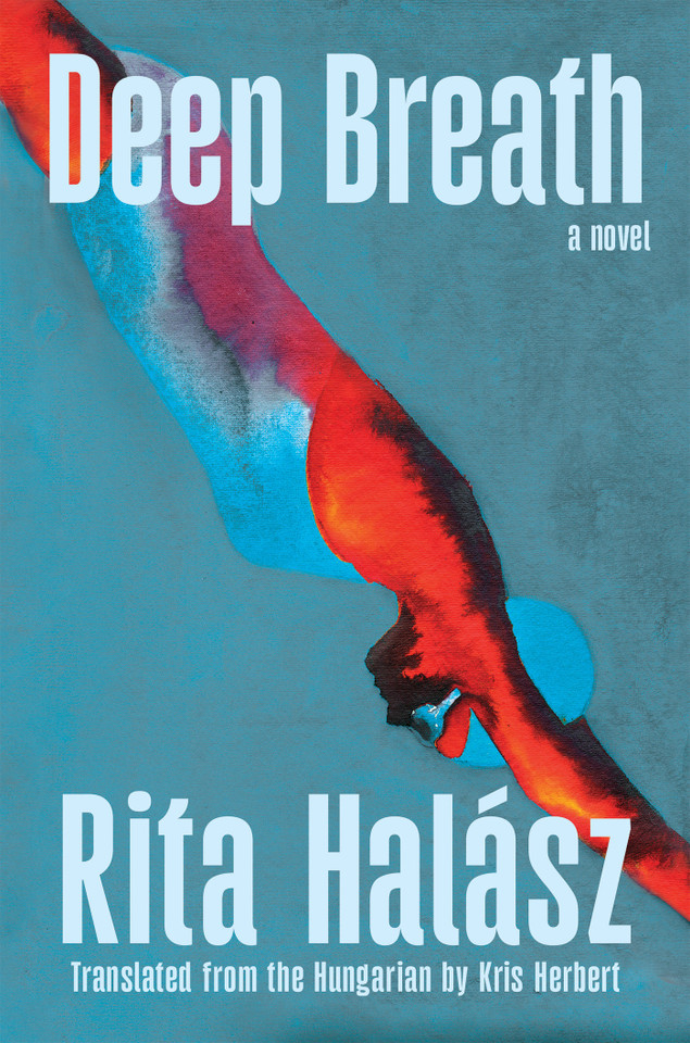 Deep Breath: A Novel book cover by Rita Halász