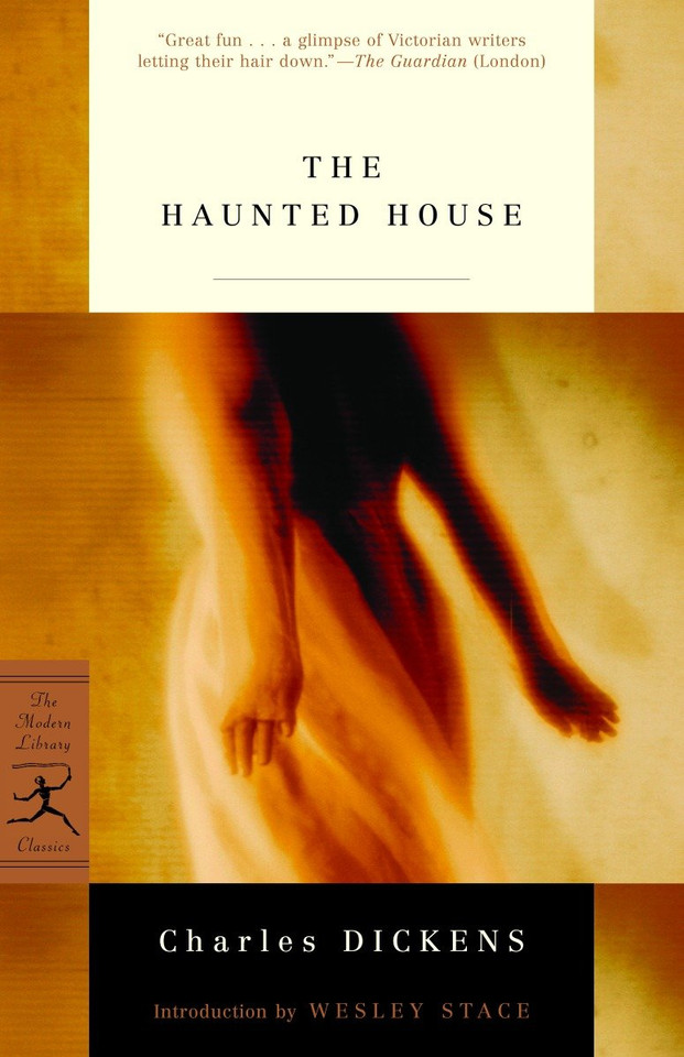 The Haunted House (Modern Library Classics) book cover by Charles Dickens
