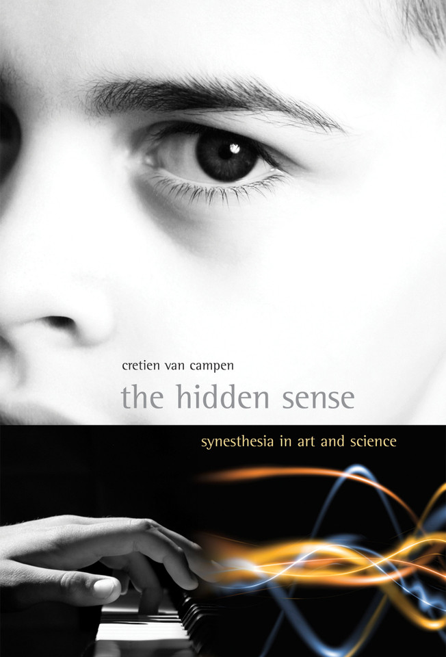 The Hidden Sense: Synesthesia in Art and Science (Leonardo) book cover by Cretien Van Campen