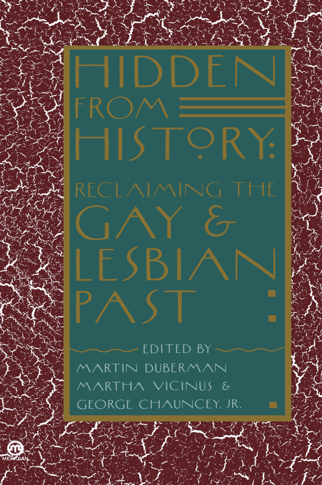 Hidden from History: Reclaiming the Gay and Lesbian Past book cover by 
