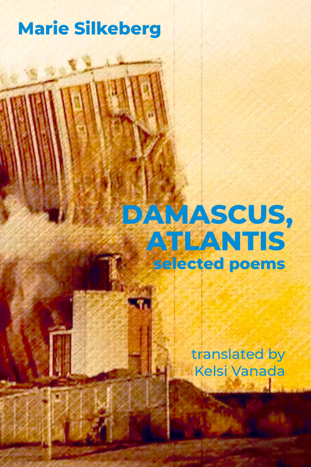 Damascus, Atlantis: Selected Poems book cover by Marie Silkeberg