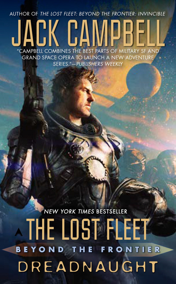 The Lost Fleet: Beyond the Frontier: Dreadnaught (The Lost Fleet: Beyond the Frontier) book cover by Jack Campbell