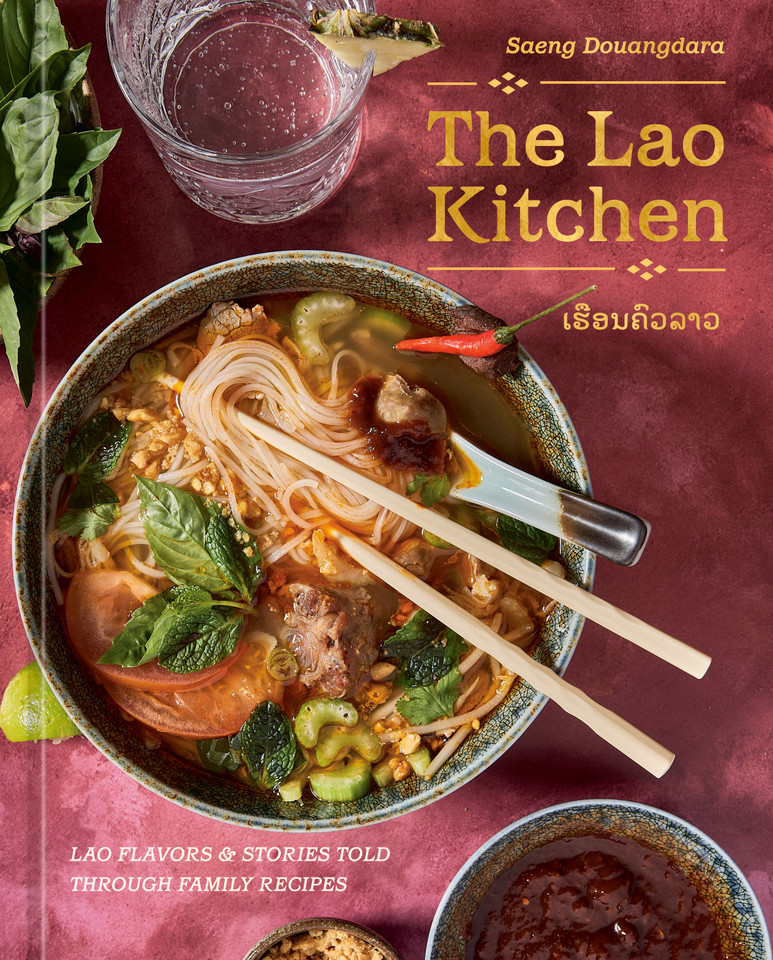 The Lao Kitchen: Lao Flavors and Stories Told Through Family Recipes book cover by Saeng Douangdara