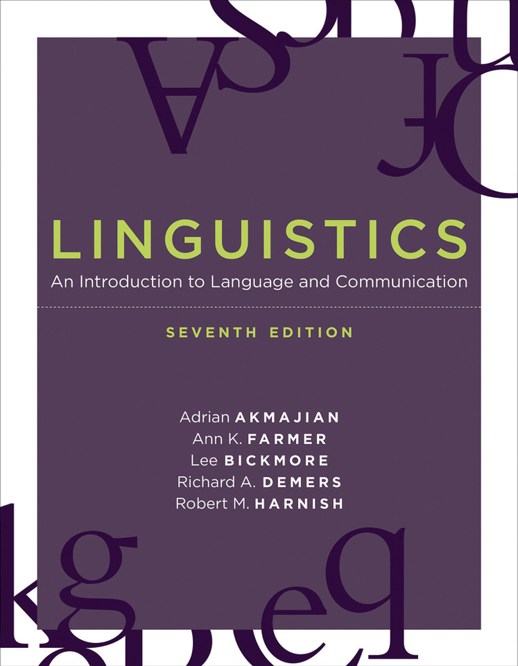 Linguistics, seventh edition: An Introduction to Language and Communication book cover by Adrian Akmajian, Ann K. Farmer, Lee Bickmore, Richard A. Demers, Robert M. Harnish