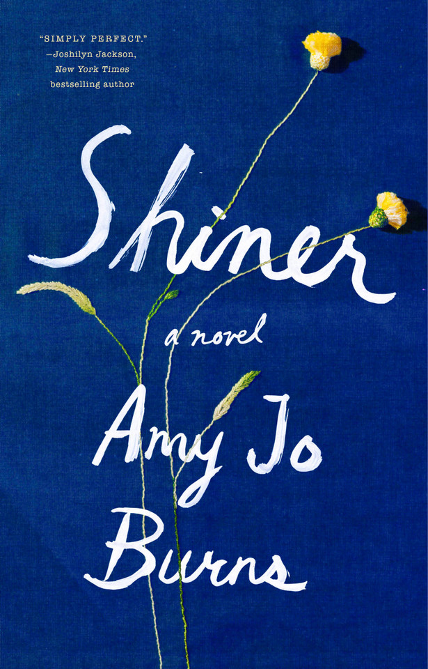 Shiner: A Novel book cover by Amy Jo Burns