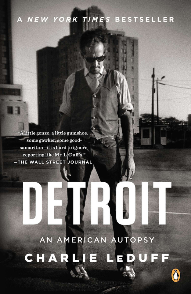 Detroit: An American Autopsy book cover by Charlie LeDuff