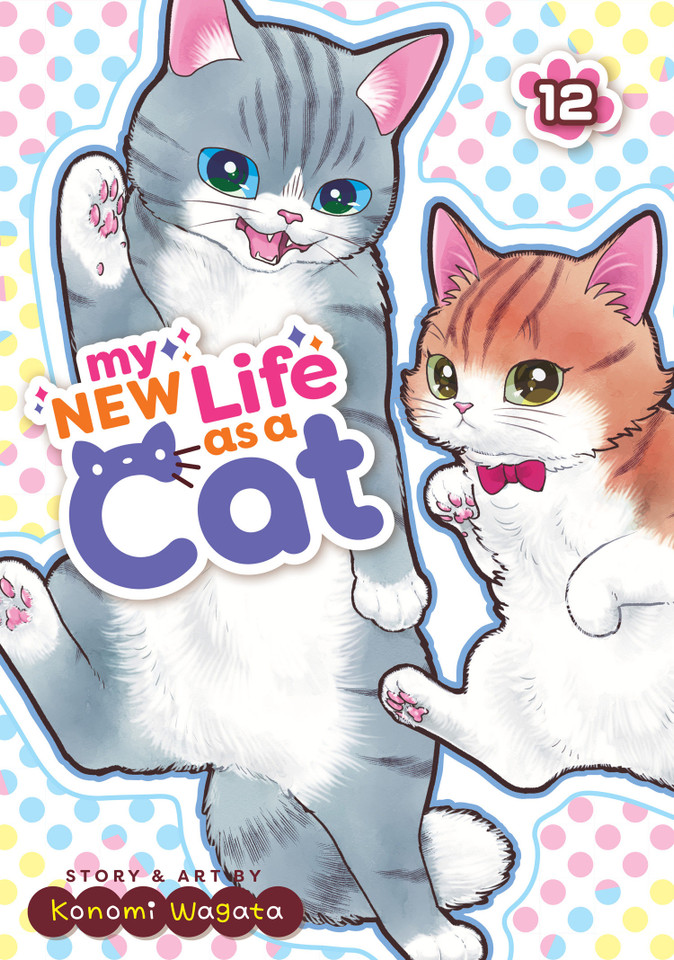 My New Life as a Cat Vol. 12 (My New Life as a Cat) book cover by Konomi Wagata