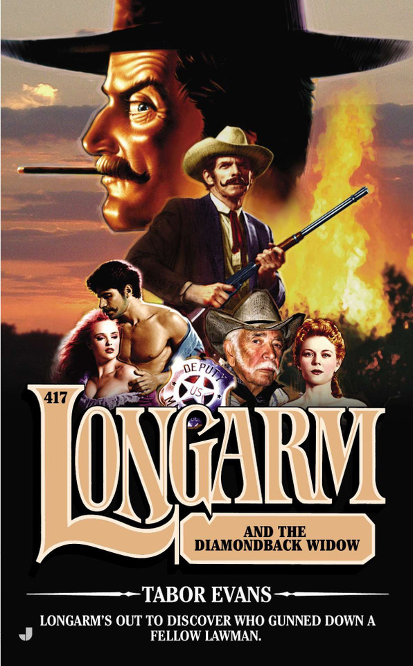 Longarm 417: Longarm and the Diamondback Widow (Longarm) book cover by Tabor Evans