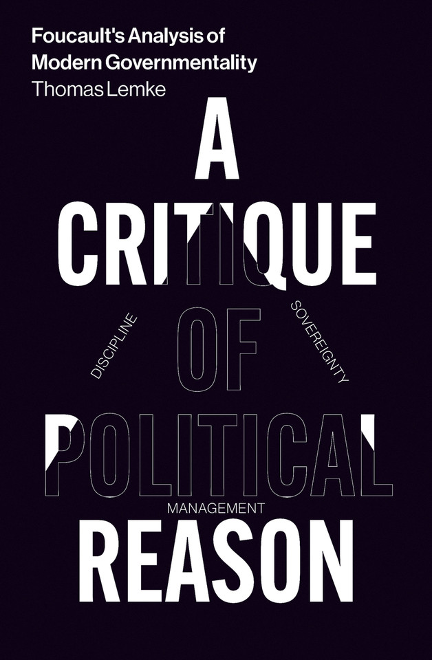 Foucault's Analysis of Modern Governmentality: A Critique of Political Reason book cover by Thomas Lemke