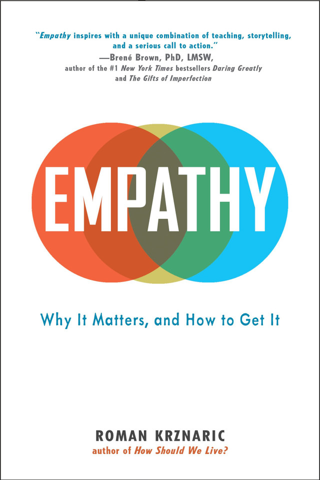 Empathy: Why It Matters, and How to Get It book cover by Roman Krznaric