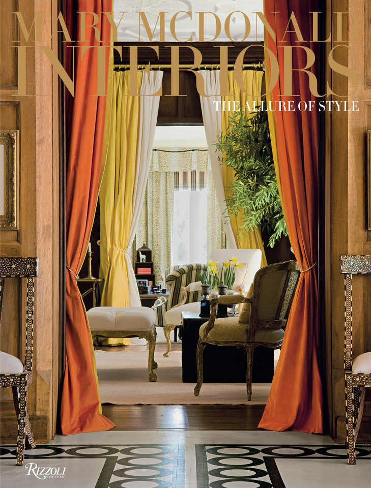 Mary McDonald: Interiors: The Allure of Style book cover by Mary McDonald