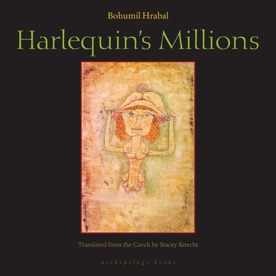 Harlequin's Millions: A Novel book cover by Bohumil Hrabal