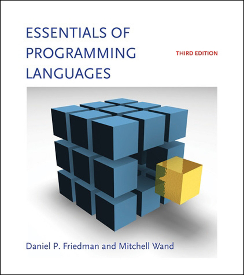 Essentials of Programming Languages, third edition book cover by Daniel P. Friedman, Mitchell Wand
