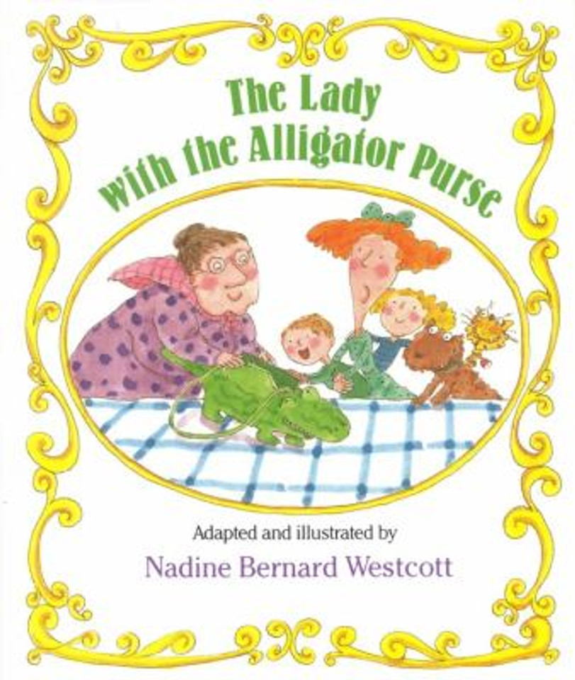 Lady with the Alligator Purse: Includes Music to Sing, a Story to Read, and Games to Play! Cover