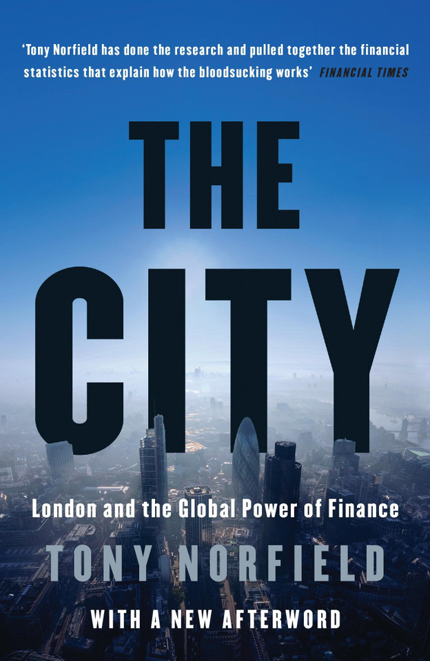 The City: London and the Global Power of Finance book cover by Tony Norfield