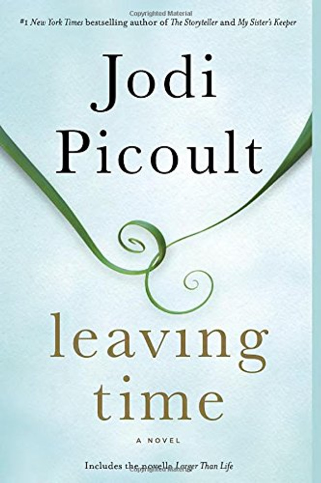 Leaving Time (with Bonus Novella Larger Than Life) Cover