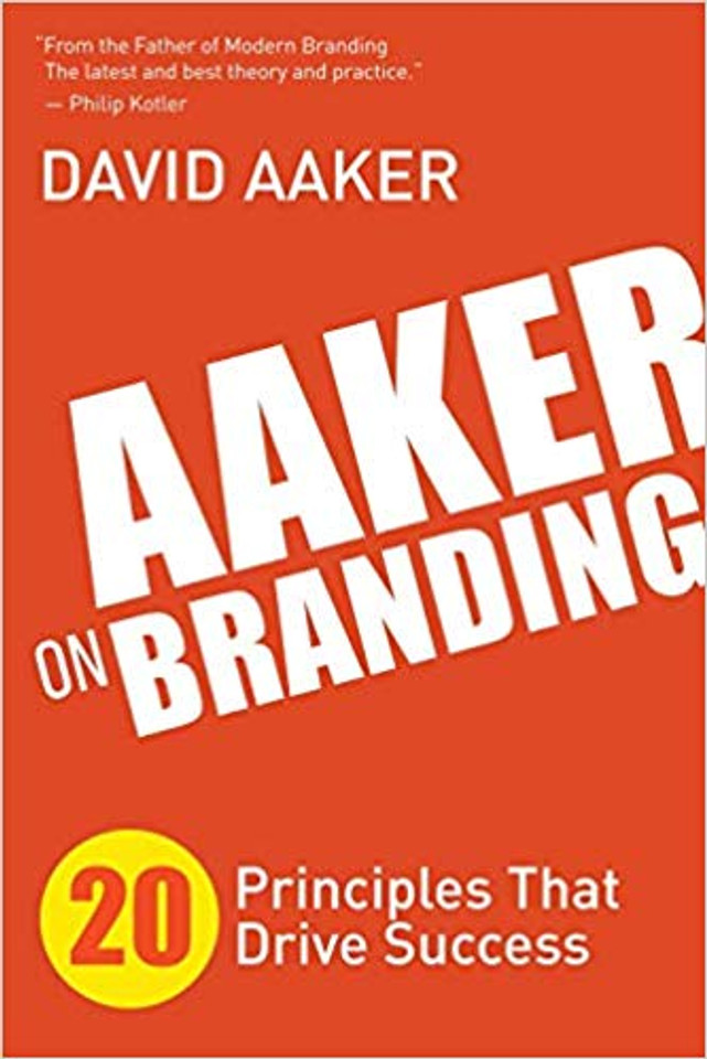 Aaker on Branding: 20 Principles That Drive Success Cover Aaker on Branding: 20 Principles That Drive Success Cover