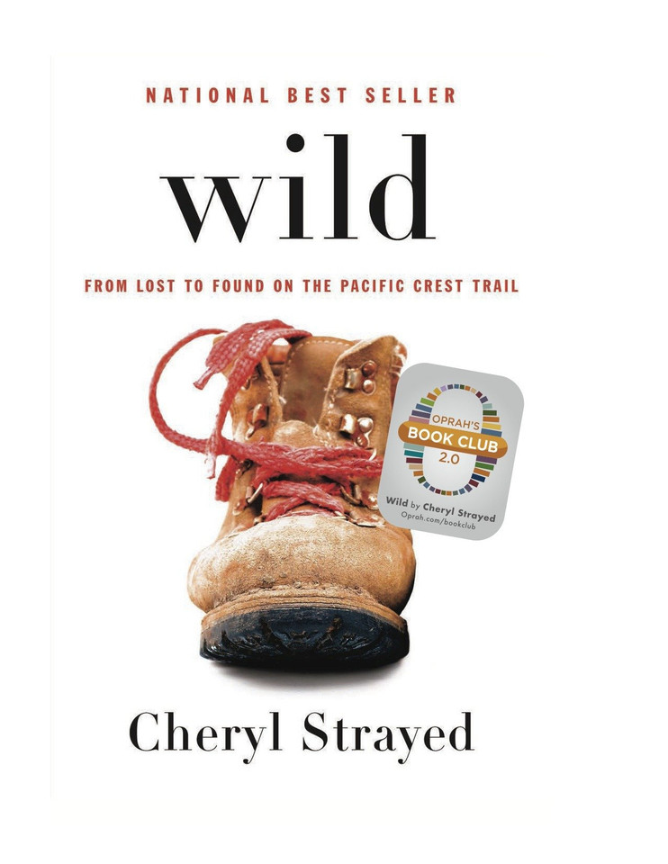 Wild: From Lost to Found on the Pacific Crest Trail book cover by Cheryl Strayed
