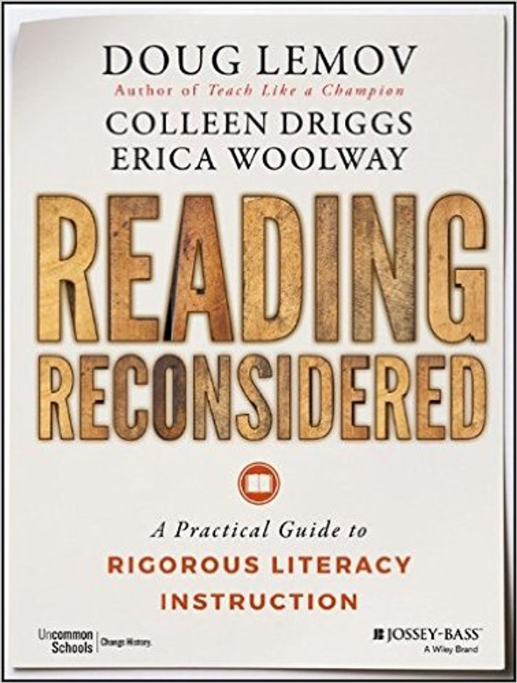 Reading Reconsidered: A Practical Guide to Rigorous Literacy Instruction Cover