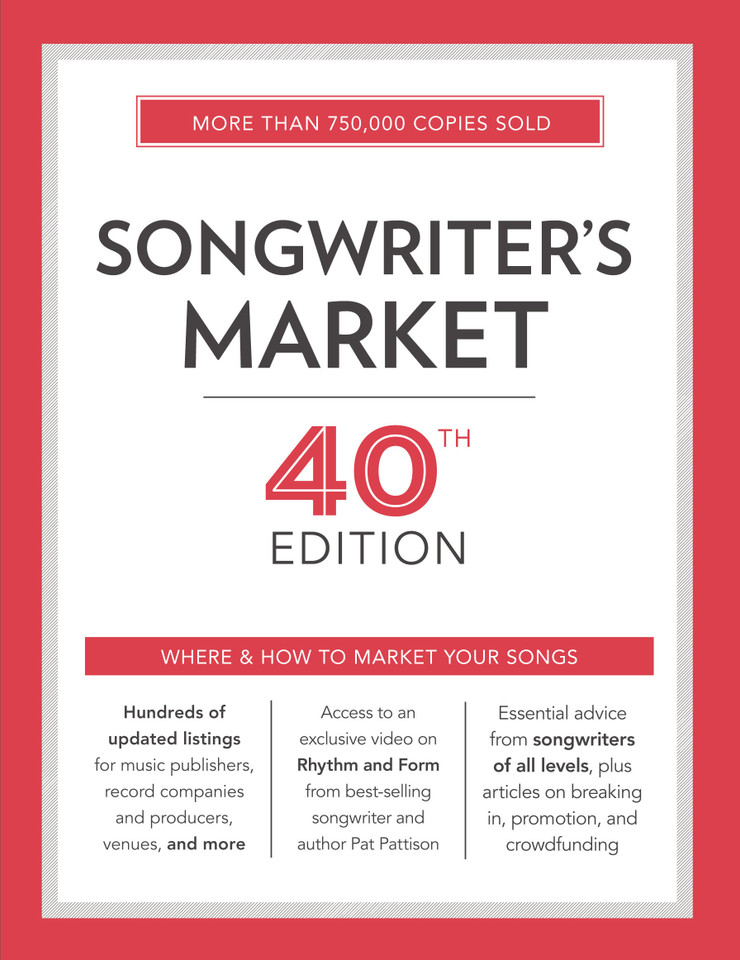 Songwriter's Market 40th Edition: Where & How to Market Your Songs (Market) book cover by 