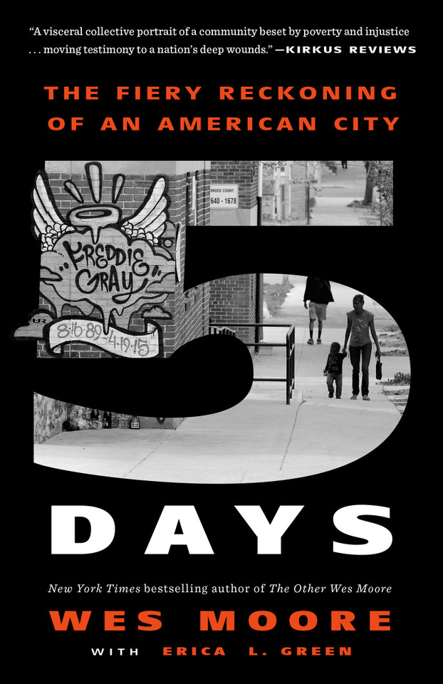 Five Days: The Fiery Reckoning of an American City book cover by Wes Moore, Erica L. Green