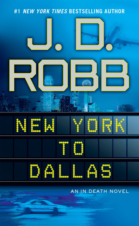 New York to Dallas (In Death) book cover by J. D. Robb