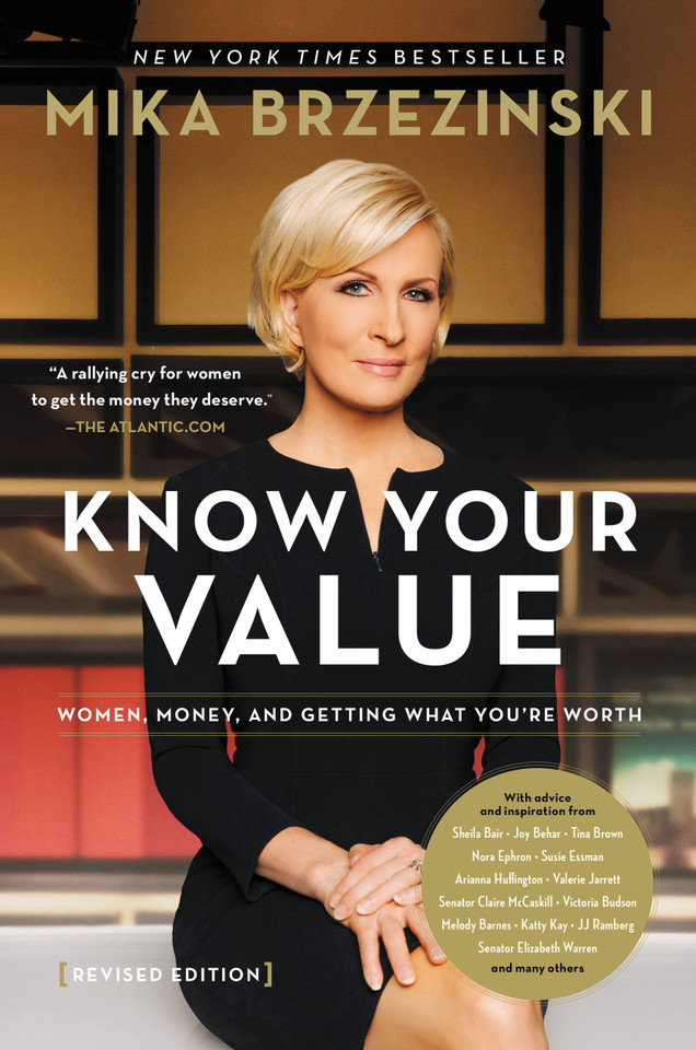 Know Your Value: Women, Money, and Getting What You're Worth (Revised Edition) book cover by Mika Brzezinski