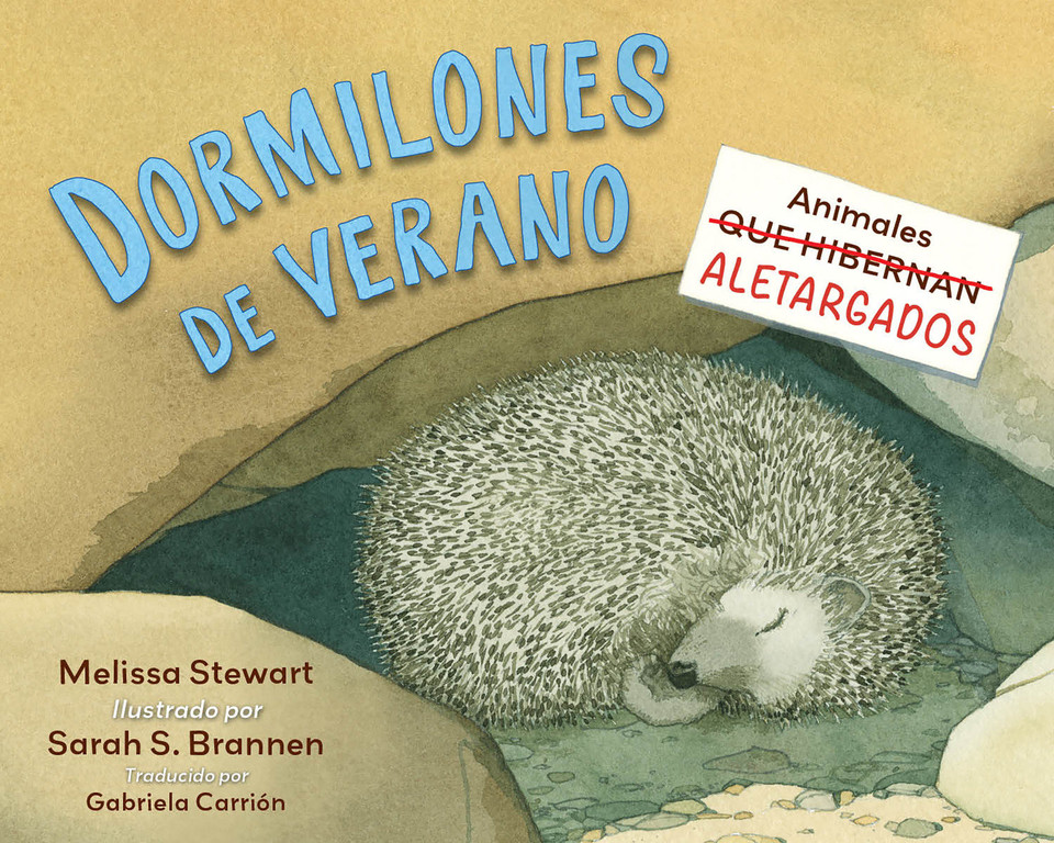 Dormilones de verano (Spanish Edition): Animales aletargados book cover by Melissa Stewart