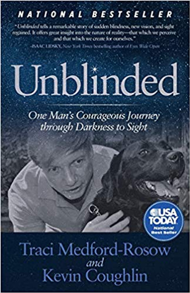 Unblinded: One Man's Courageous Journey Through Darkness to Sight Cover