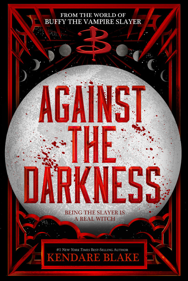 Against the Darkness (Buffy: The Next Generation) book cover by Kendare Blake