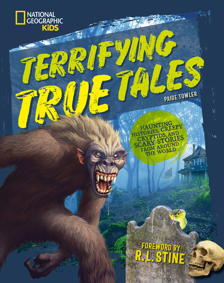 Terrifying True Tales: Haunting Histories, Creepy Cryptids, and Scary Stories from Around the World book cover by Paige Towler