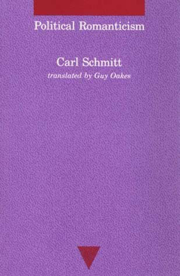 Political Romanticism (Studies in Contemporary German Social Thought) book cover by Carl Schmitt