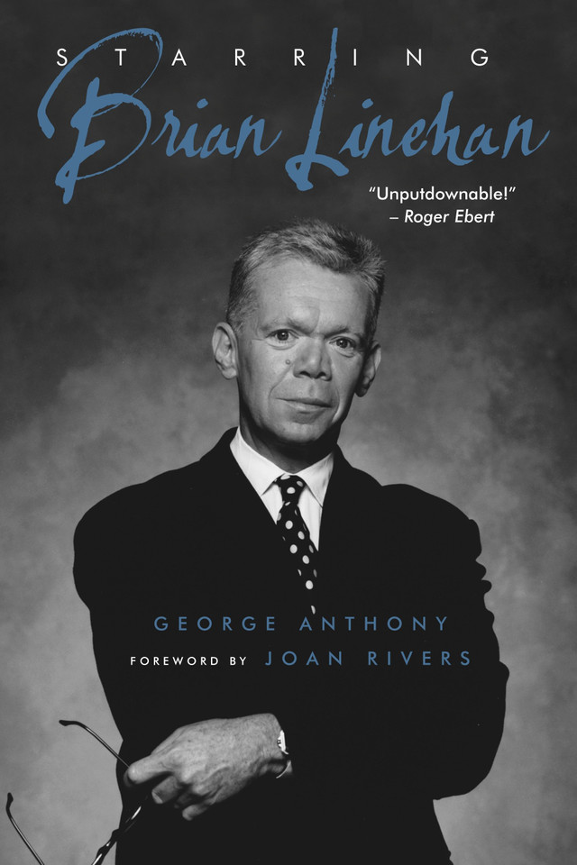 Starring Brian Linehan: A Life Behind the Scenes book cover by George Anthony