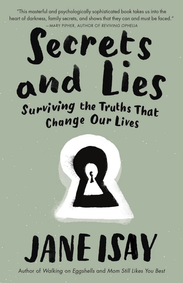 Secrets and Lies: Surviving the Truths That Change Our Lives book cover by Jane Isay