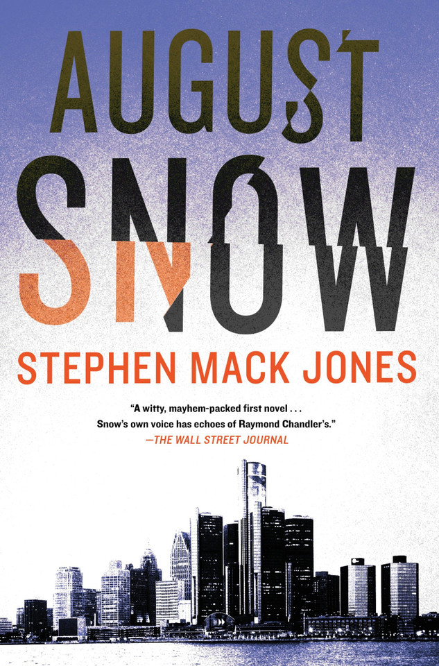 August Snow (An August Snow Novel) book cover by Stephen Mack Jones