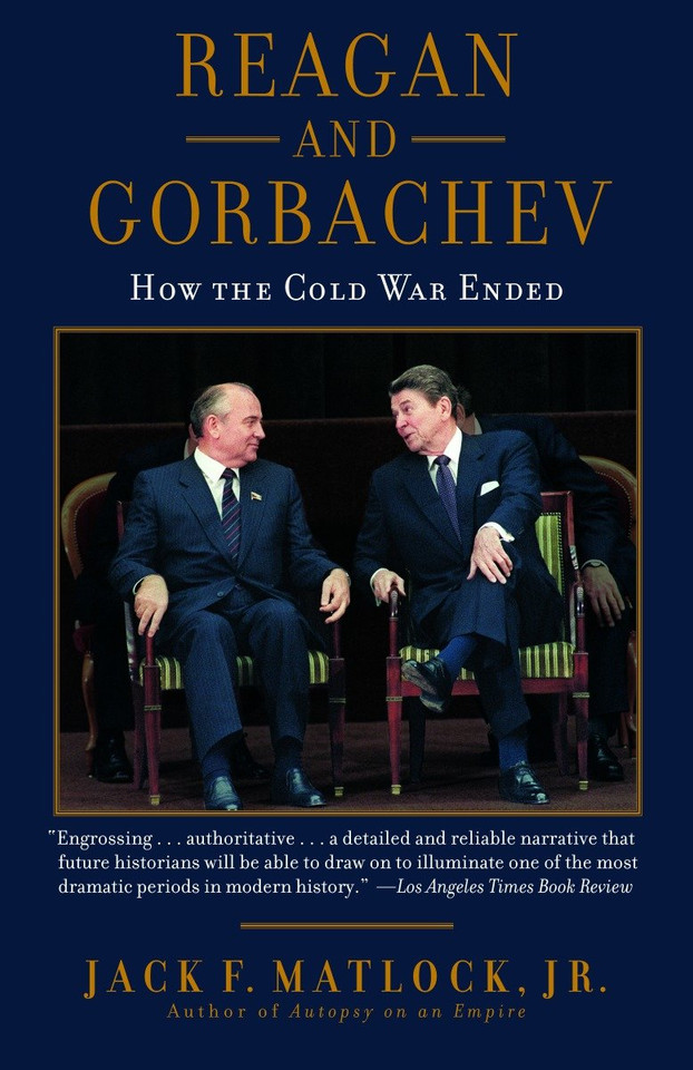 Reagan and Gorbachev: How the Cold War Ended book cover by Jack Matlock
