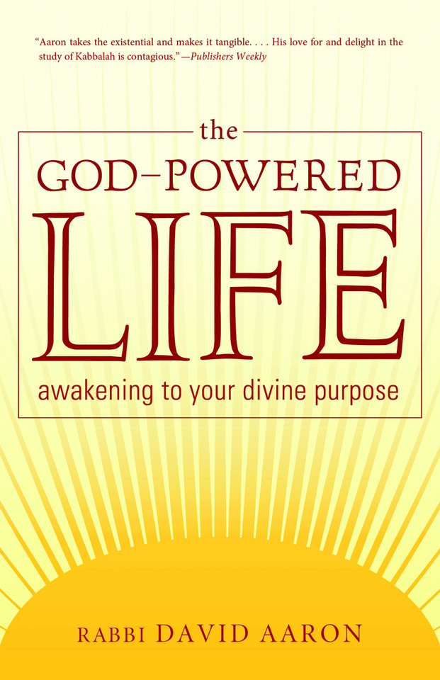 The God-Powered Life: Awakening to Your Divine Purpose book cover by Rabbi David Aaron