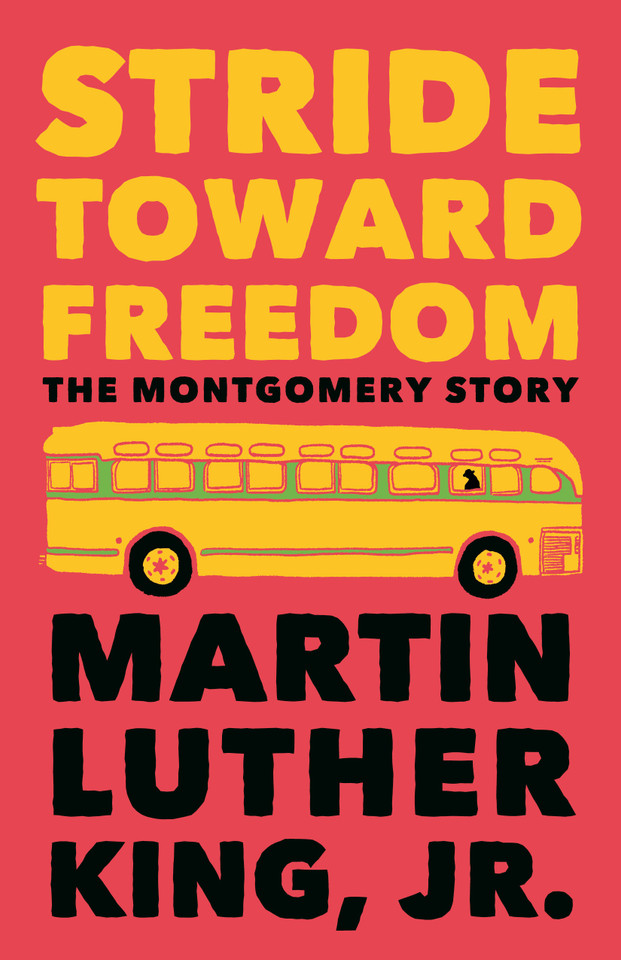 Stride Toward Freedom: The Montgomery Story (King Legacy) book cover by Dr. Martin Luther King, Jr.