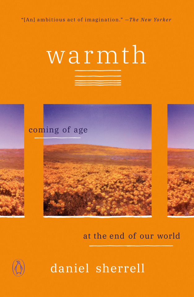 Warmth: Coming of Age at the End of Our World book cover by Daniel Sherrell