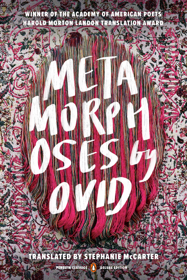 Metamorphoses: (Penguin Classics Deluxe Edition) (Penguin Classics Deluxe Edition) book cover by Ovid
