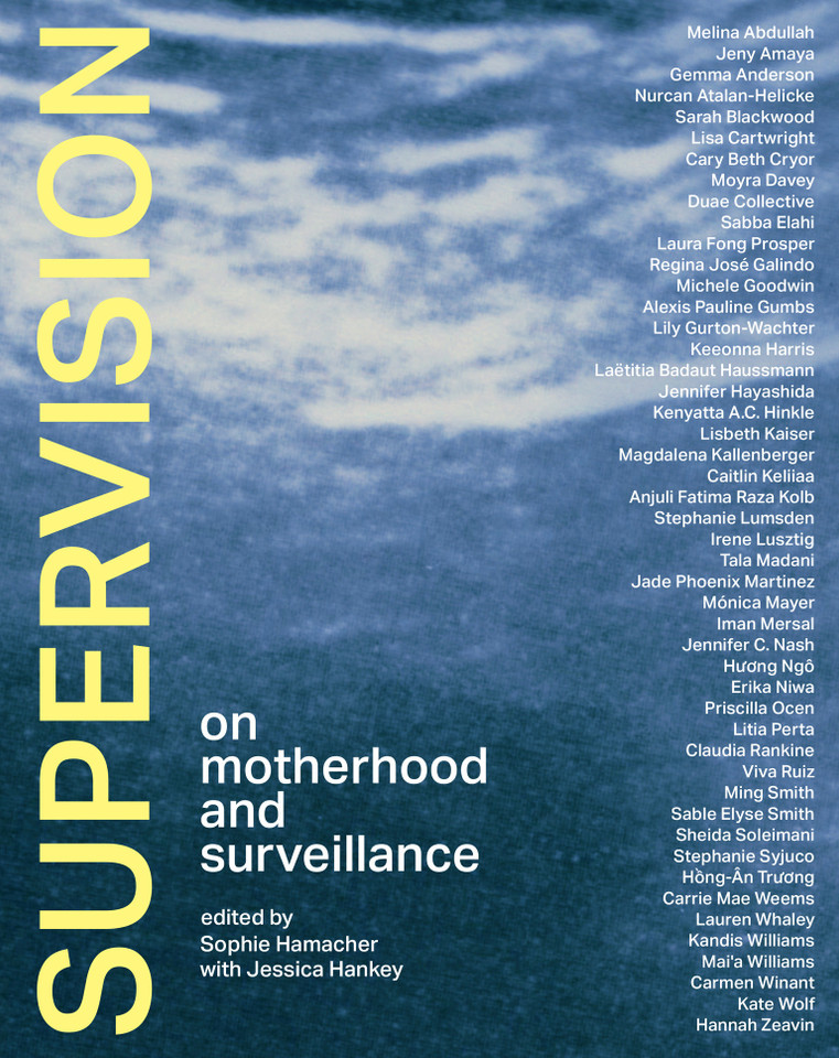 Supervision: On Motherhood and Surveillance book cover by Sophie Hamacher